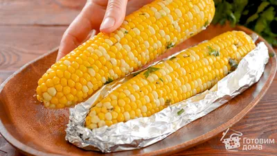 Рецепт вареной кукурузы кочаном - как сделать вкусно - Новости Вкусно