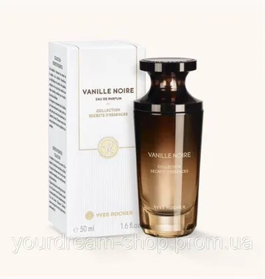 Парфюмерная Вода Vanille Noire Yves Rocher 50 мл (ID#1528971942), цена:  4999 ₴, купить на Prom.ua