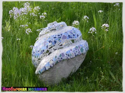 НЕОБЫЧНАЯ МОЗАИКА: Делаем садовую скульптуру и украшаем ее мозаикой