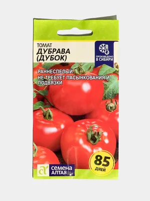 Семена Томат Дубрава (Дубок), ультраскороспелый, помидор, 0,2г за 35 ₽  купить в интернет-магазине ПСБ Маркет от Промсвязьбанка